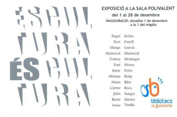 cartell exposició col·lectiva Escultura és cultura - guissona