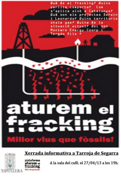 cartell xerrada ATUREM EL FRACKING - Tarroja de Segarra