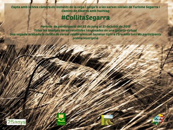 #CollitaSegarra. La collita del cereal un signe d’identitat de la Segarra. -  #CollitaSegarra. La collita del cereal un signe d’identitat de la Segarra. -