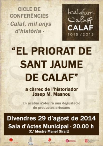 cartell Xerrada dins de cicle Calaf Mil anys d'història: ''El Priorat de Sant Jaume de Calaf'' - 