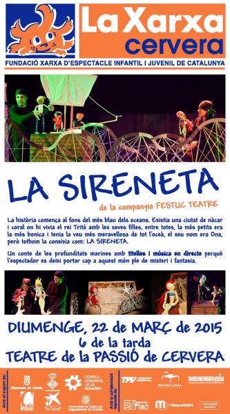 17.3.2015 cartell La Sireneta. La Xarxa Cervera  Cervera -  La Xarxa Cervera