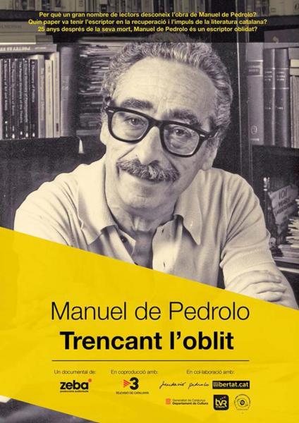 2.6.2015 cartell Estrena documental 'Manuel de Pedrolo, Trencant l'oblit'  Guissona -  7 lletres