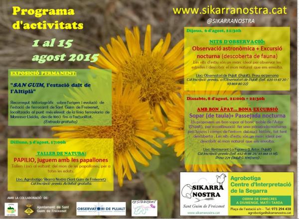 1.8.2015 cartell NITS D'OBSERVACIÓ: Observació astronòmica   Excursió nocturna  Sant Guim de Freixenet -  SIKARRA NOSTRA