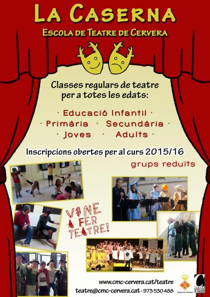 30.9.2015 cartell PORTES OBERTES - ESCOLA DE TEATRE  Cervera -  La Caserna - Escola de Teatre de Cervera