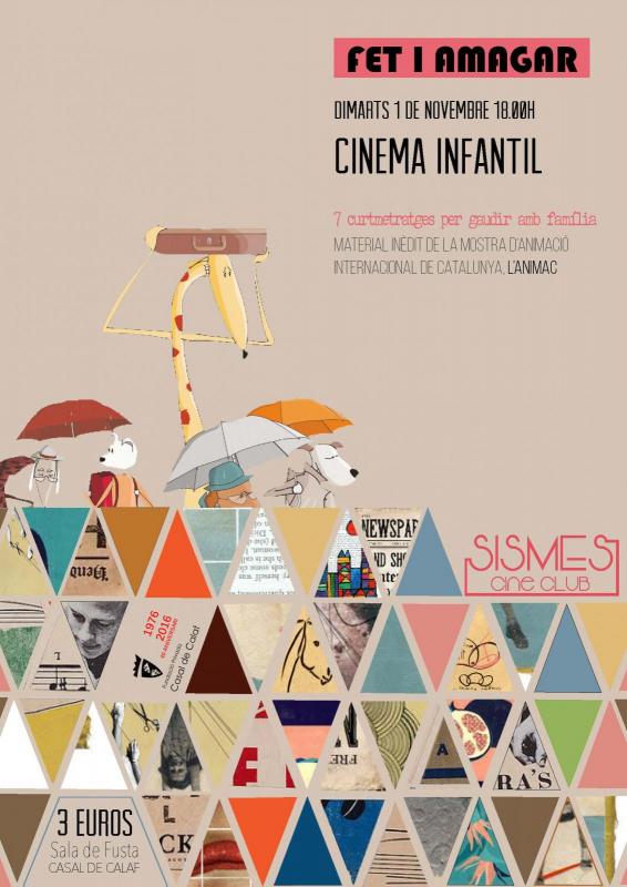 25.10.2016 Sismes Cine Club organitza el dia de Tot Sants ‘Fet i amagar’: una mostra de cinema infantil per gaudir en família  Calaf -  Ajuntament de Calaf