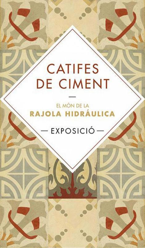  Exhibition Catifes de ciment, el món de la rajola hidràulica