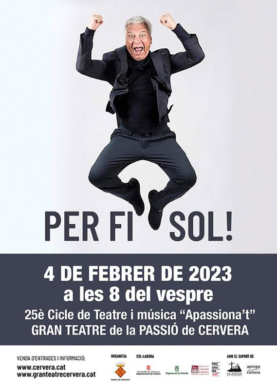 Teatre: 'Per fi sol' Festa Major d’Hivern de Cervera 2023 - Cervera