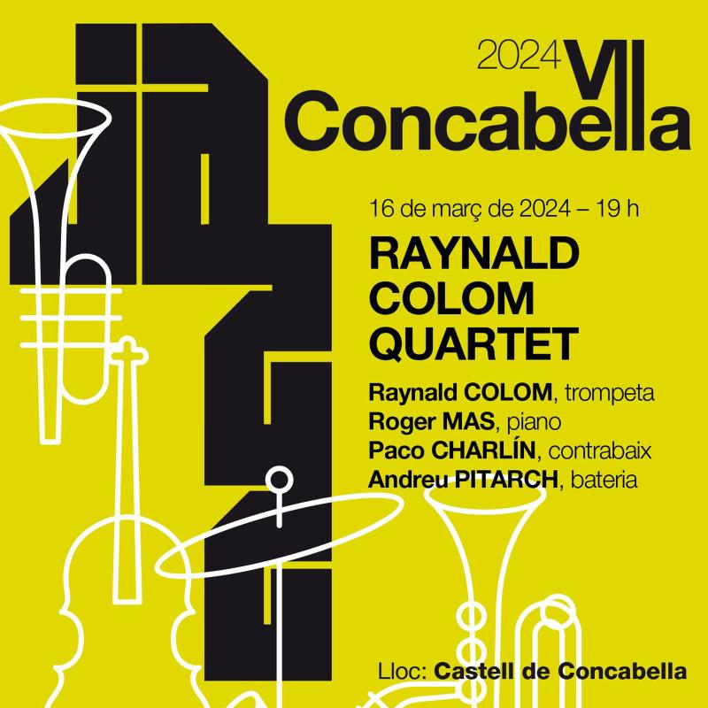 VII JazzConcabella 2024 Raynald Colom Quartet - Concabella