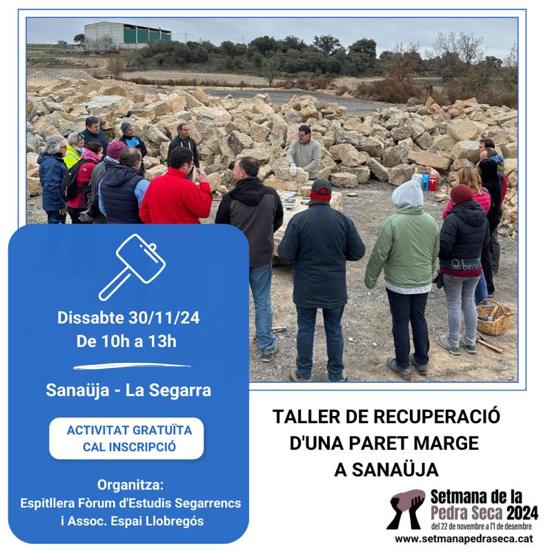 5a edició de la Setmana de la Pedra Seca Sanaüja -  5a edició de la Setmana de la Pedra Seca Sanaüja -