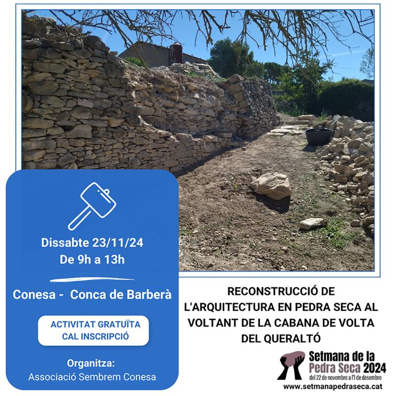 5a edició de la Setmana de la Pedra Seca a Conesa -  5a edició de la Setmana de la Pedra Seca a Conesa -