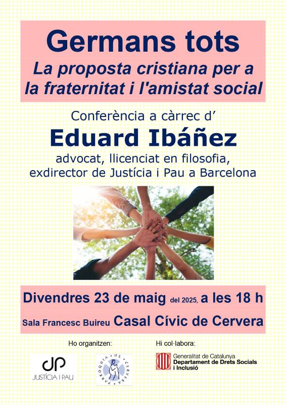 cartell Germans tots. La proposta cristiana per a la fraternitat i l'amistat social cartell Germans tots. La proposta cristiana per a la fraternitat i l'amistat social
