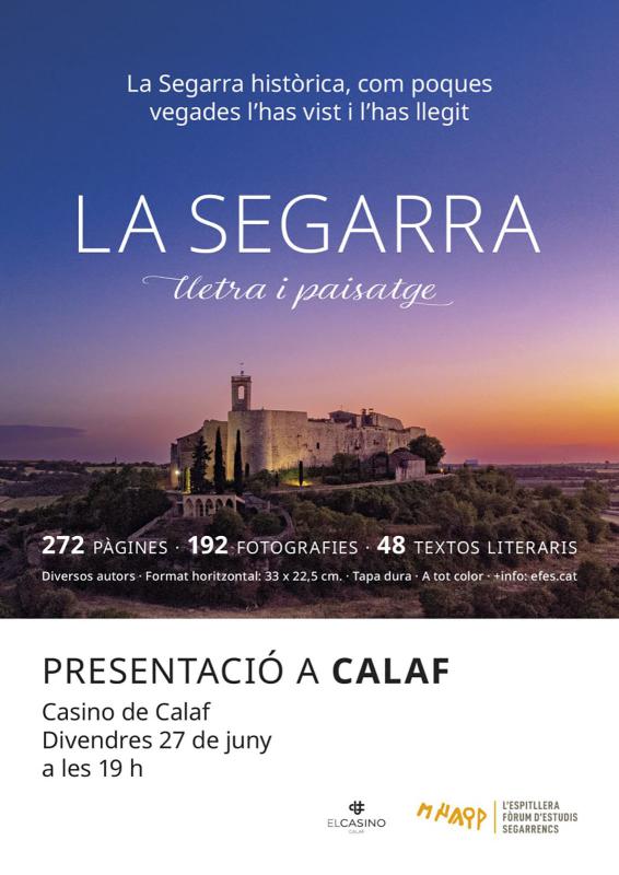 cartell Presentació del llibre 'La Segarra: lletra i paisatge' a Calaf cartell Presentació del llibre 'La Segarra: lletra i paisatge' a Calaf