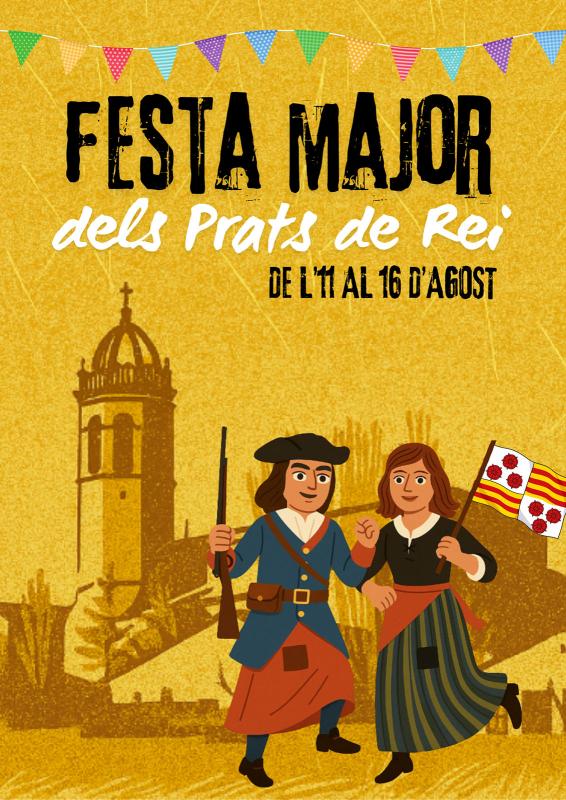 cartell Festa Major dels Prats de Rei 2025 cartell Festa Major dels Prats de Rei 2025