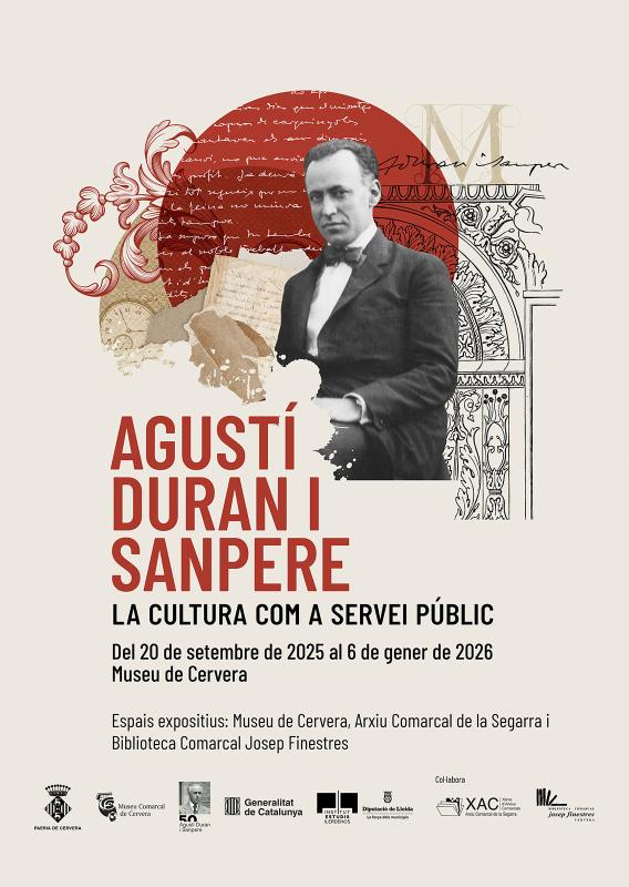exposició 'Agustí Duran i Sanpere. La cultura com a servei públic' - Cervera