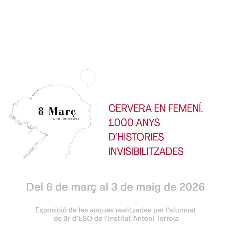 cartell Exposició 'Cervera en femení. 1.000 anys d'històries invisibilitzades'