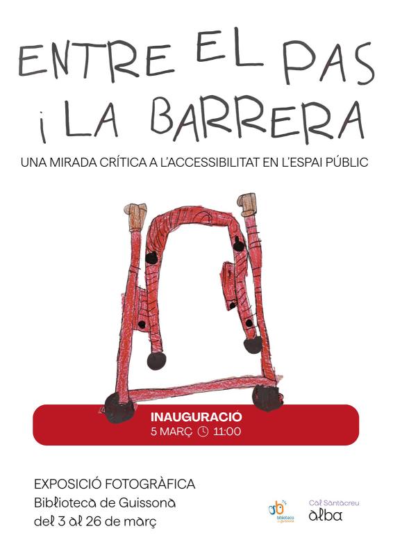 cartell Exposició fotogràfica 'Entre el pas i la barrera'