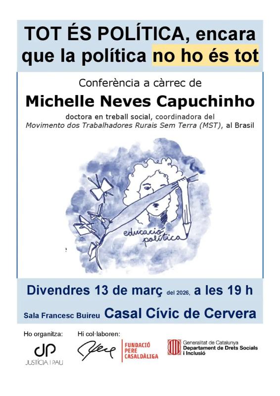 cartell Educació política: “Tot és política, encara que la política no ho és tot”