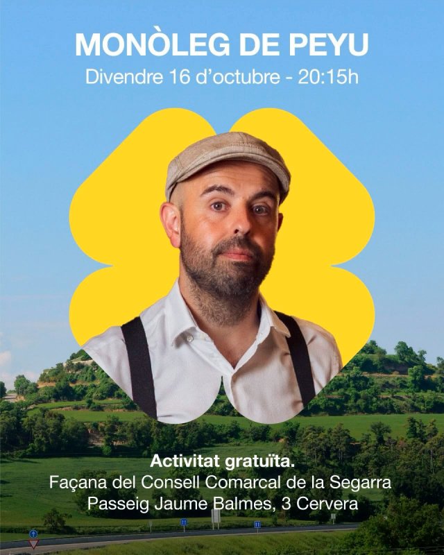 Monòleg Peyu 6è Dia de la comarca de la Segarra