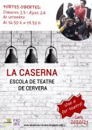 cervera: cartell Portes Obertes - escola de teatre de Cervera  La Caserna - espai de teatre de Cervera