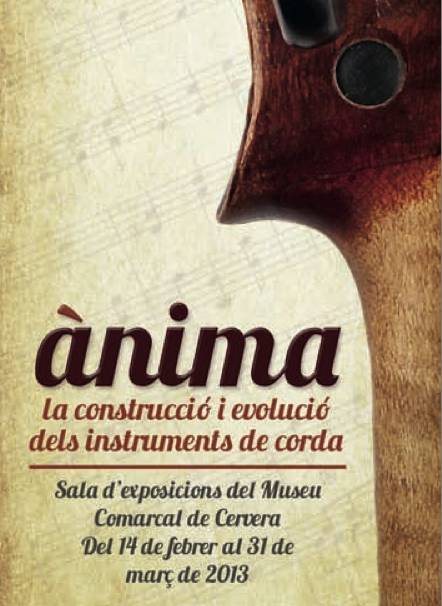 cartell Exposició: Ànima. La construcció i evolució dels instruments de corda