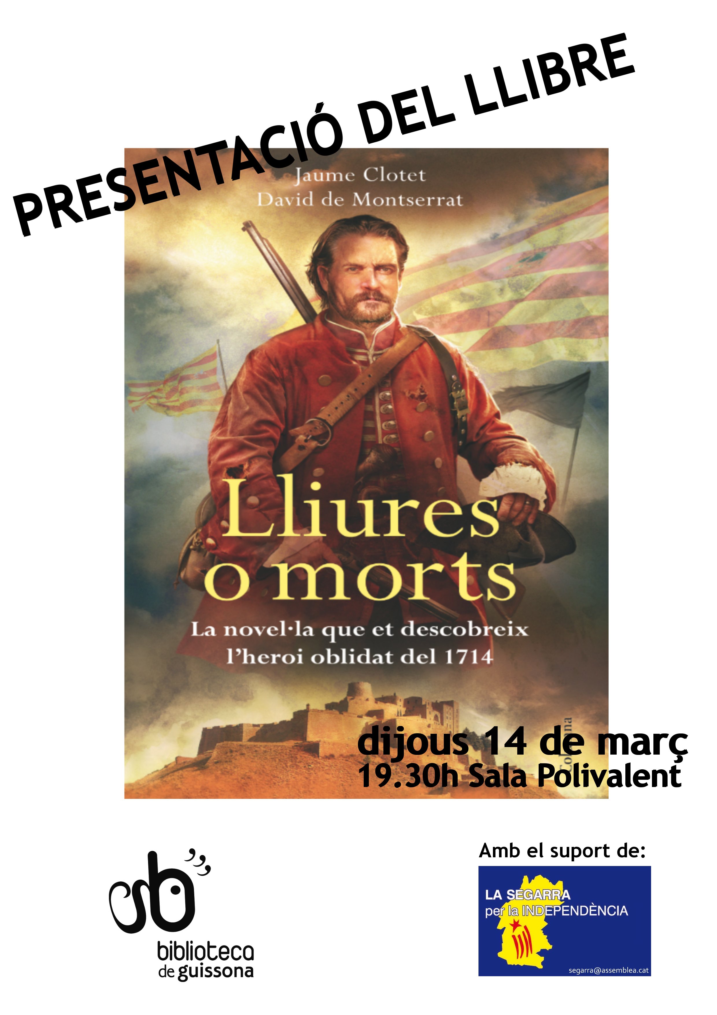 cartell presentació de la novel·la LLIURES O MORTS