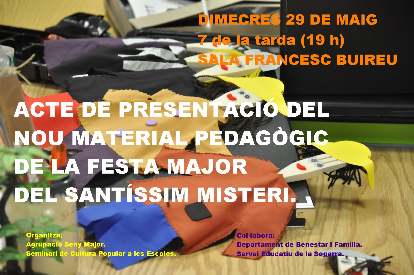 cartell Presentació del nou material pedagògic del Seminari de Cultura Popular a les escoles dedicat a la Festa Major del Santíssim Misteri.