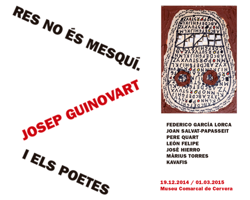 cartell Inauguració de l'exposició 'Res no és mesquí. Josep Guinovart i els poetes'