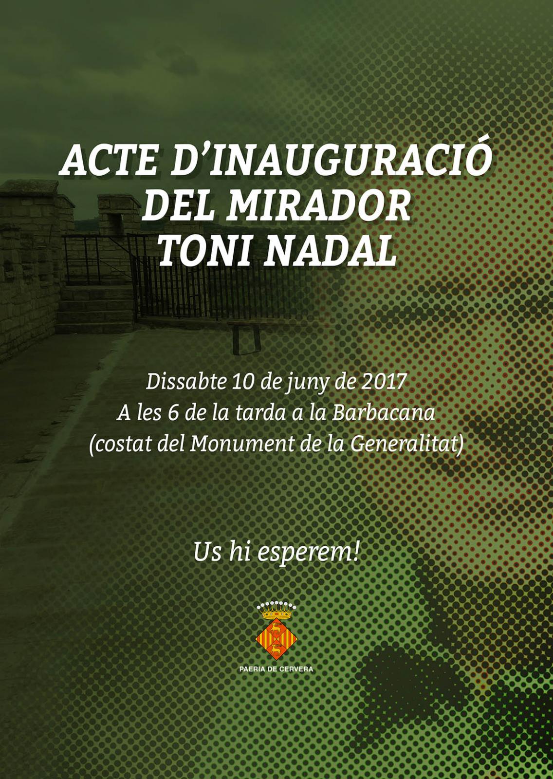 cartell Inauguració del mirador Toni Nadal