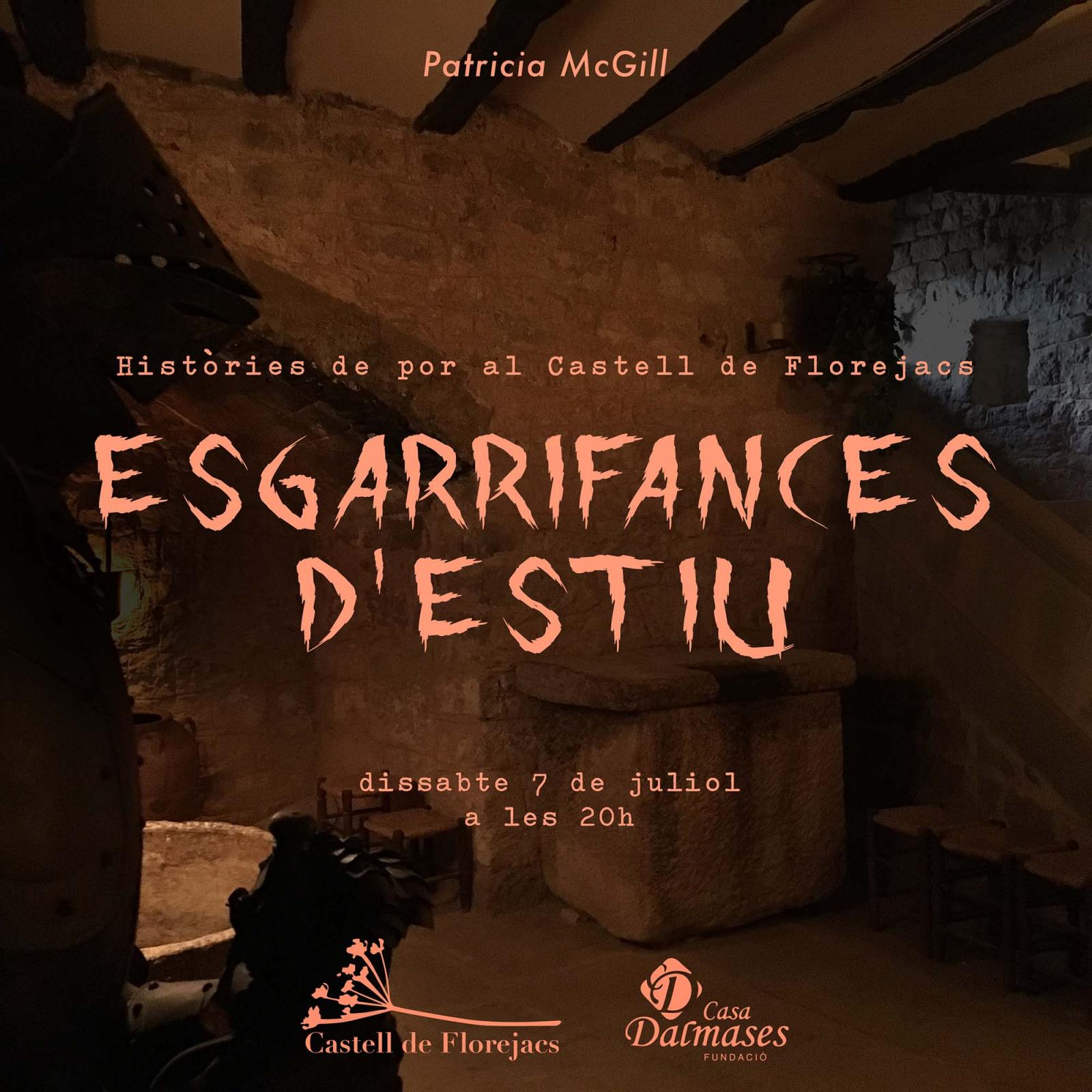 Esgarrifances d’Estiu, Històries de por al Castell de Florejacs