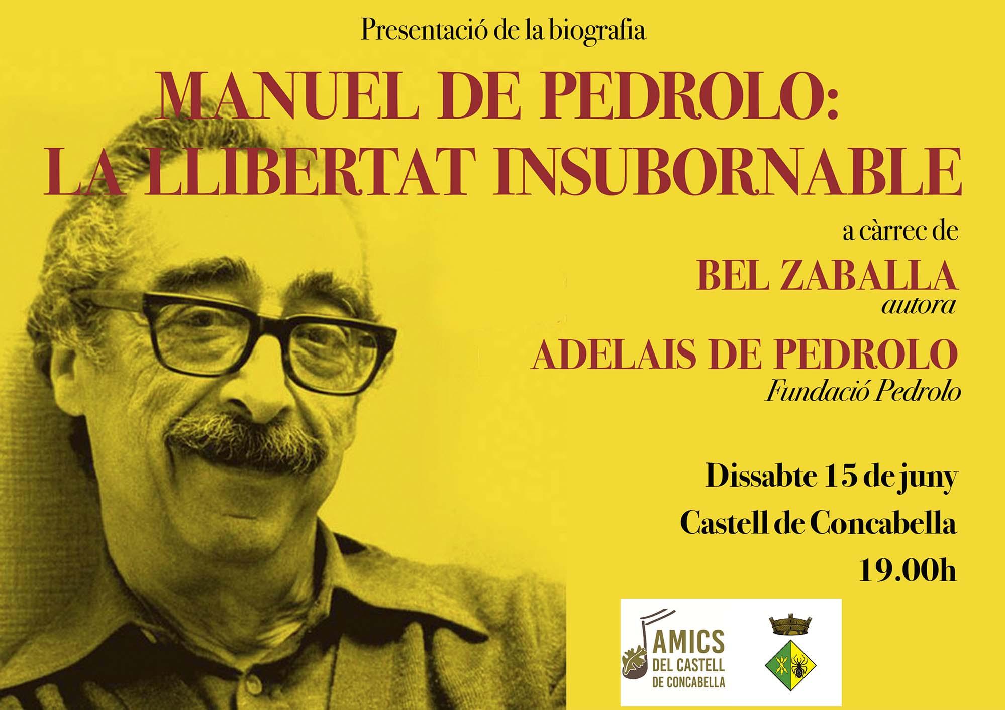 Presentació del llibre 'Manuel de Pedrolo. La llibertat insubornable'
