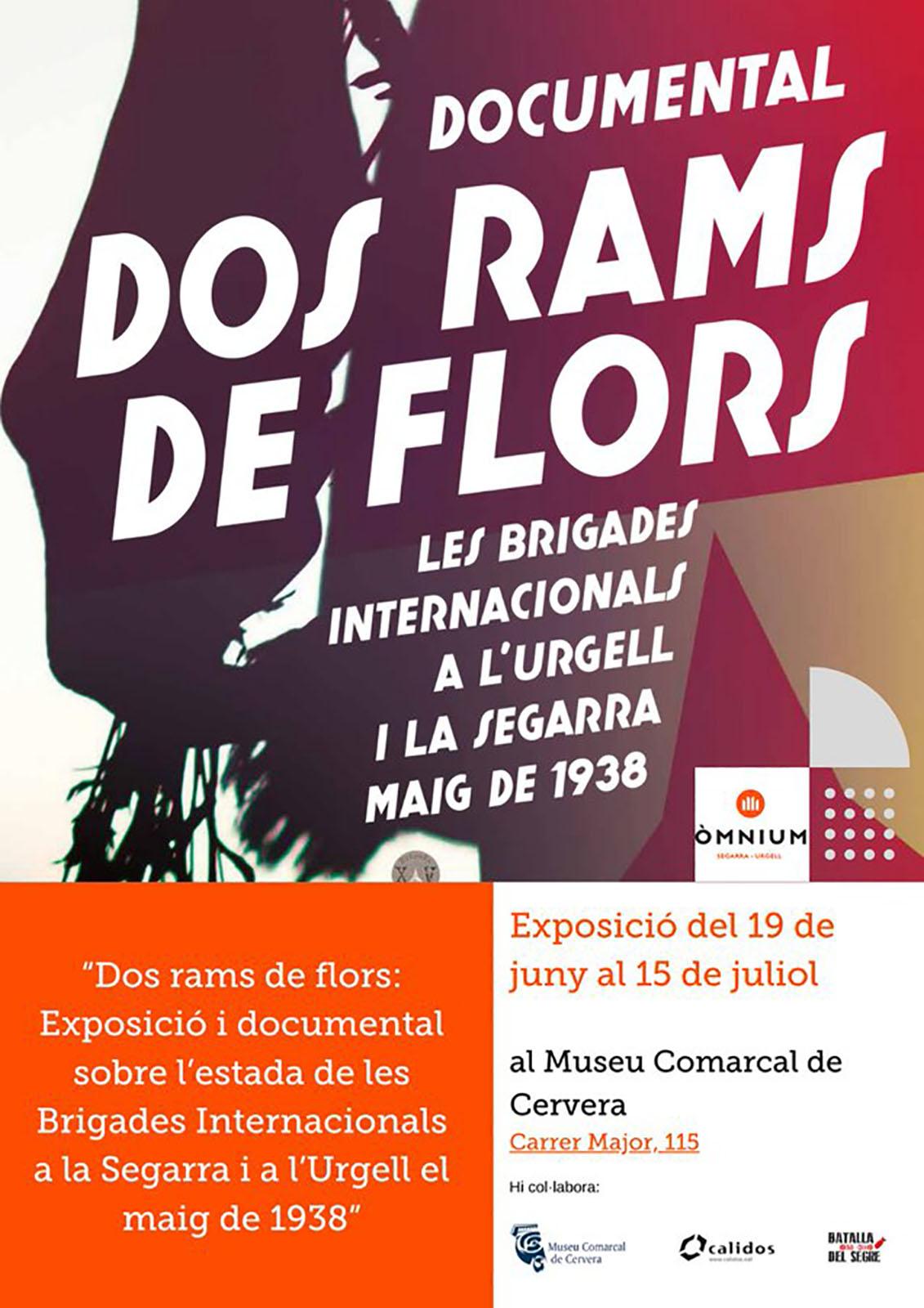 Exposició i documental 'Dos rams de flors. Les brigades internacionals a l'Urgell i la Segarra, 1938'