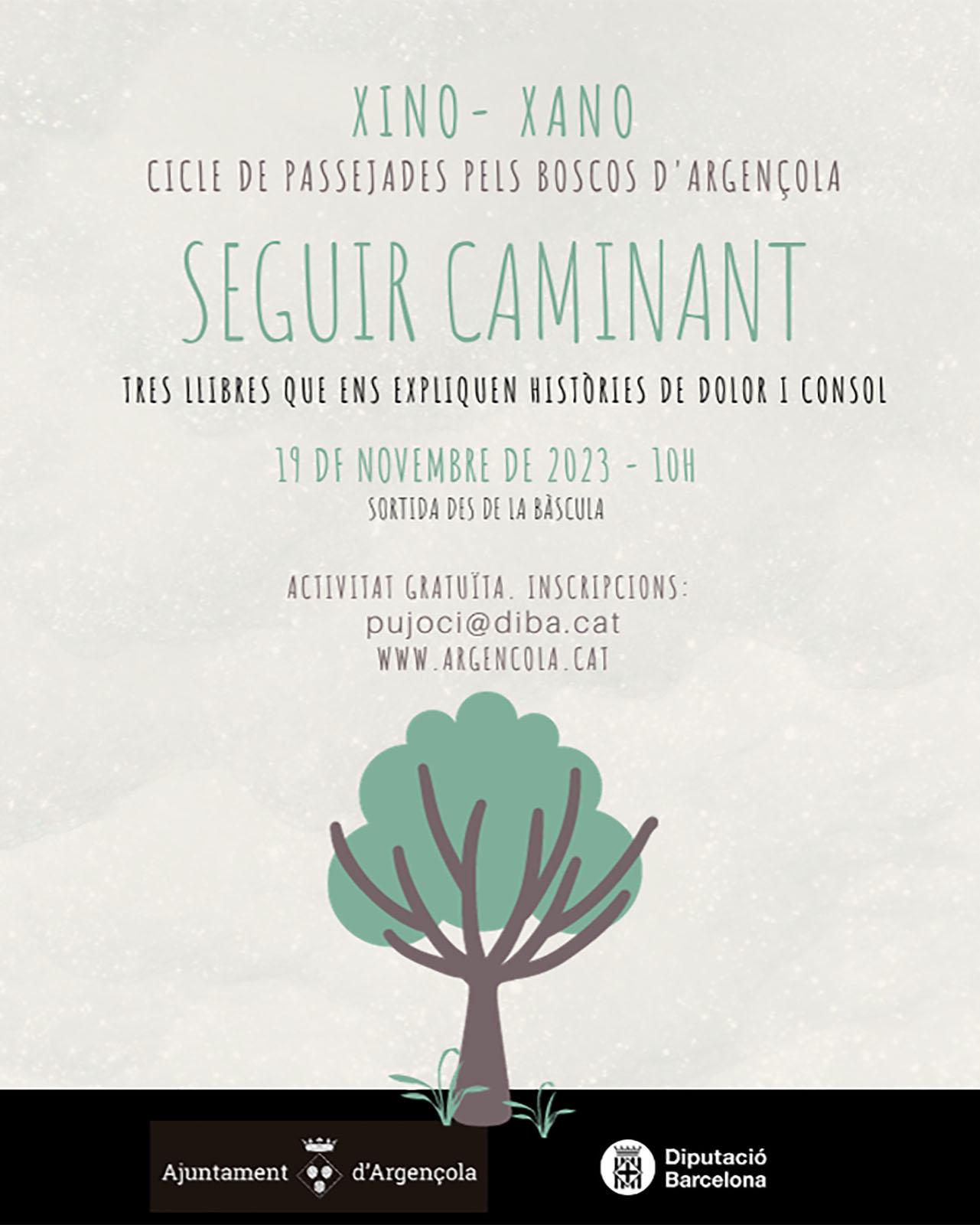 cartell Xino-Xano, Seguir caminant: 3 histories