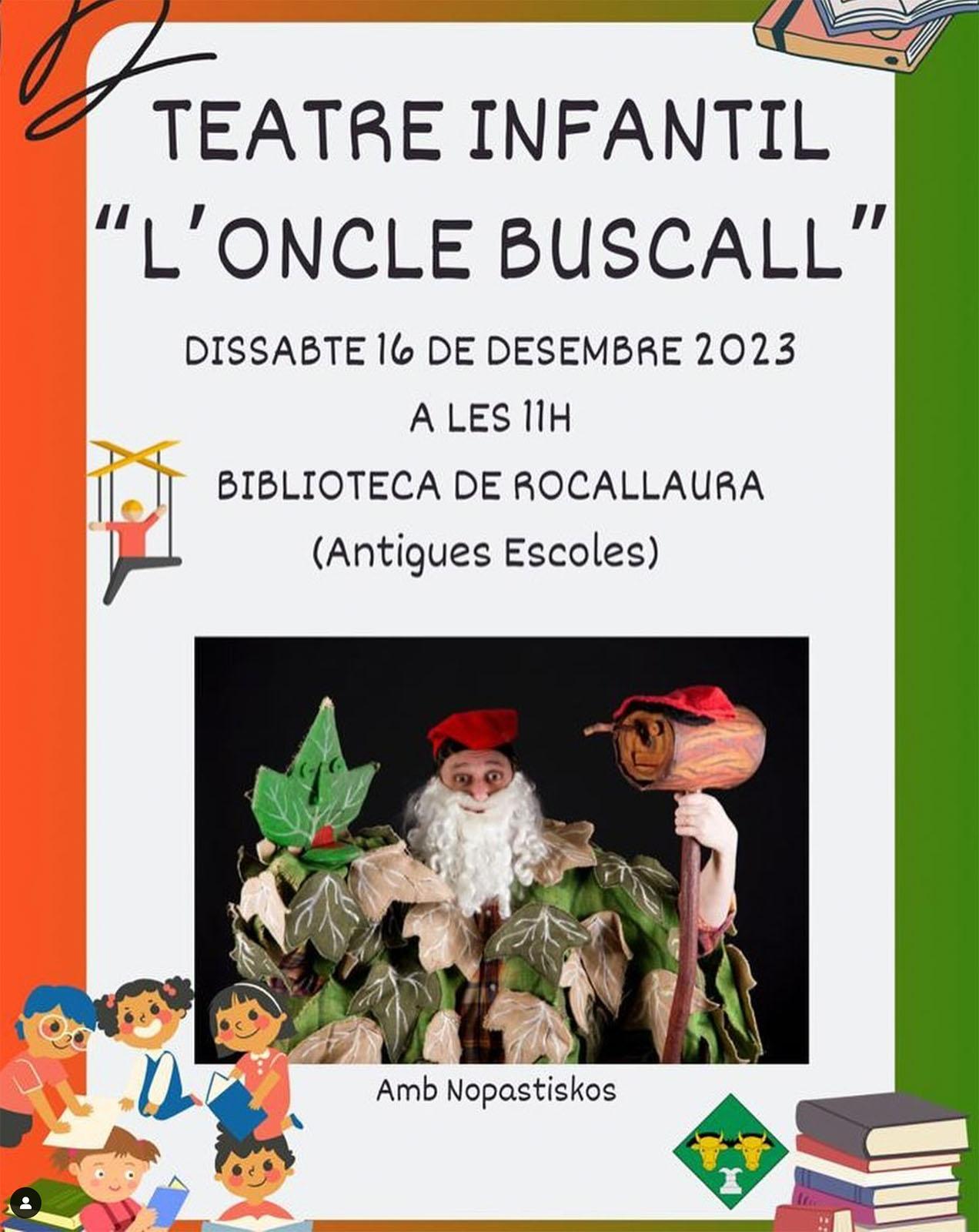 cartell Teatre infantil 'L’Oncle Buscall'