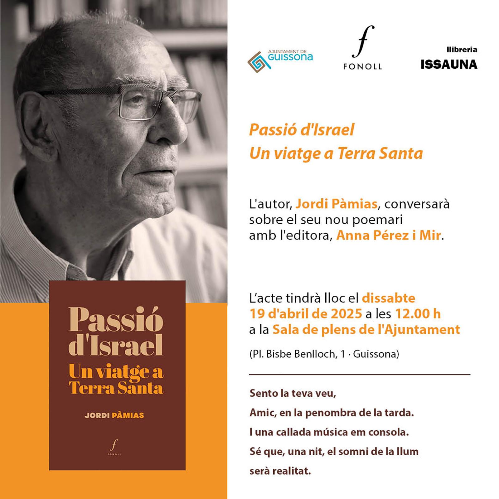 cartell Presentació del llibre 'Passió d'lsrael Un viatge a Terra Santa' cartell Presentació del llibre 'Passió d'lsrael Un viatge a Terra Santa'
