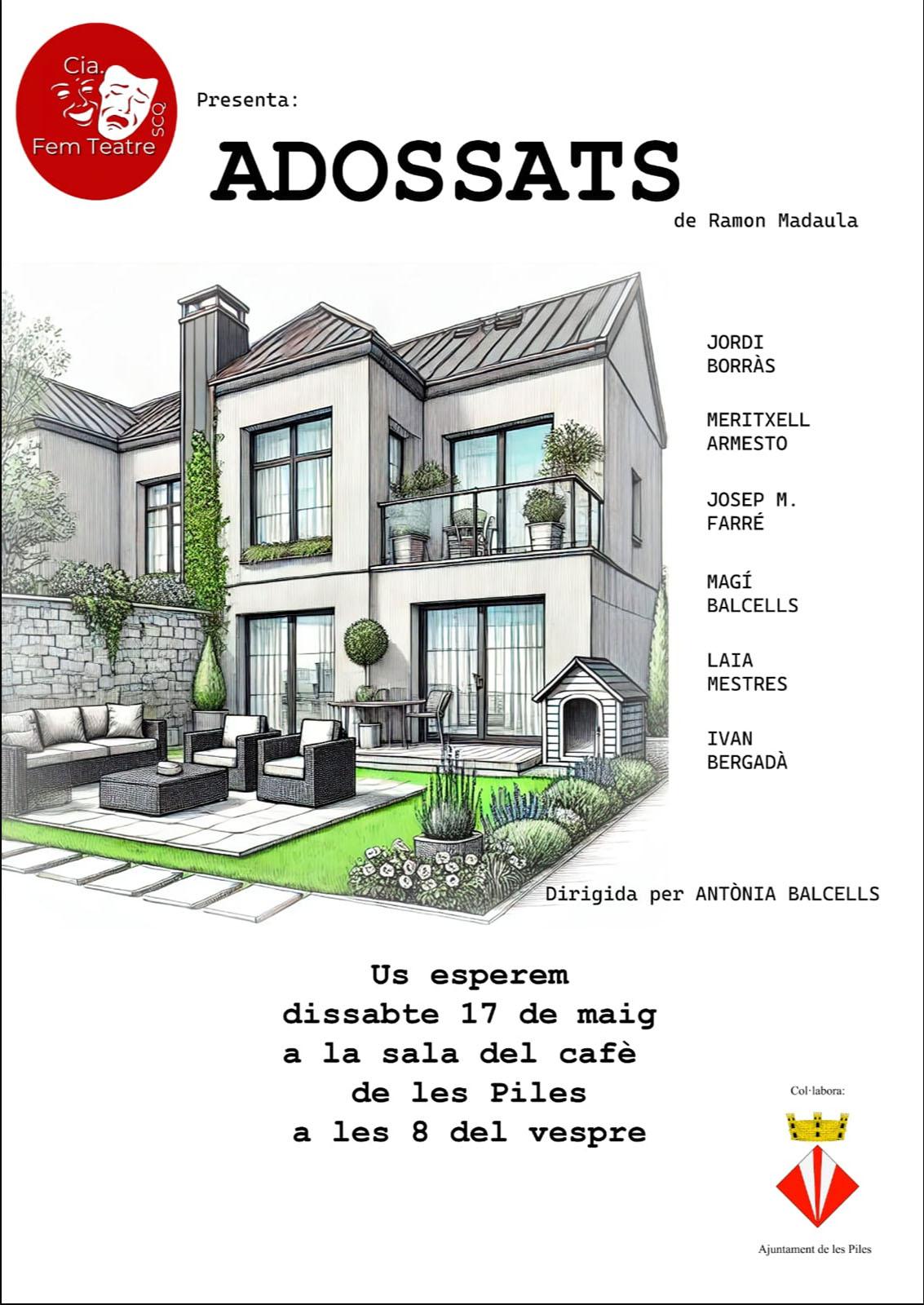 cartell Teatre 'Adossats' a les Piles cartell Teatre 'Adossats' a les Piles